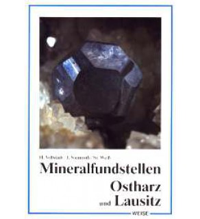 Mineralfundstellen Ostharz und Lausitz
