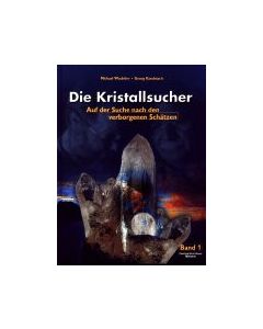 Die Kristallsucher - Band 1
