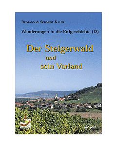 Band 13: Der Steigerwald und sein Vorland