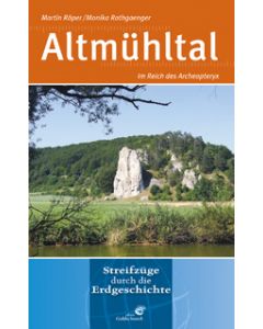 Altmühltal - Streifzüge durch die Erdgeschichte